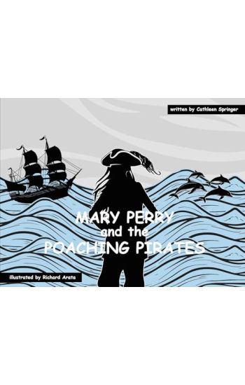 Mary Perry and the Poaching Pirates
