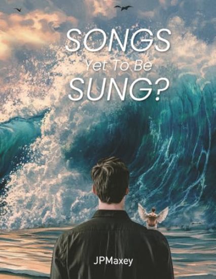 Songs yet to be Sung