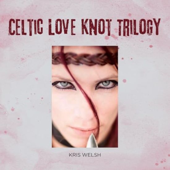 Celtic Love Knot Trilogy