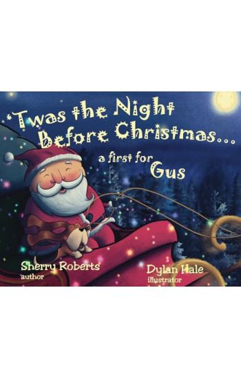 'Twas the Night Before Christmas...a First for Gus