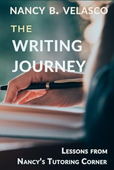 The Writing Journey: Lessons From Nancy's Tutoring Corner