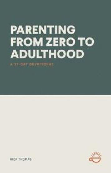 Parenting from Zero to Adulthood