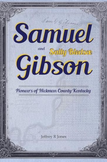 Samuel Gibson and Sally Bledsoe