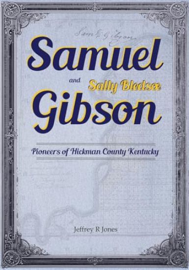 Samuel Gibson and Sally Bledsoe