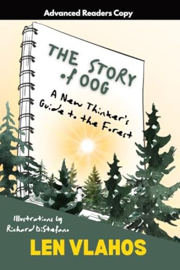 The Story of Oog: Or, a New Thinker's Guide to the Forest