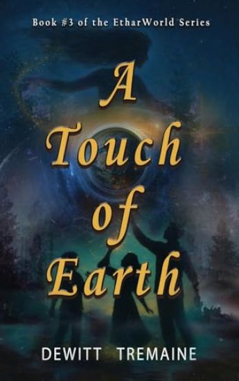 A Touch of Earth