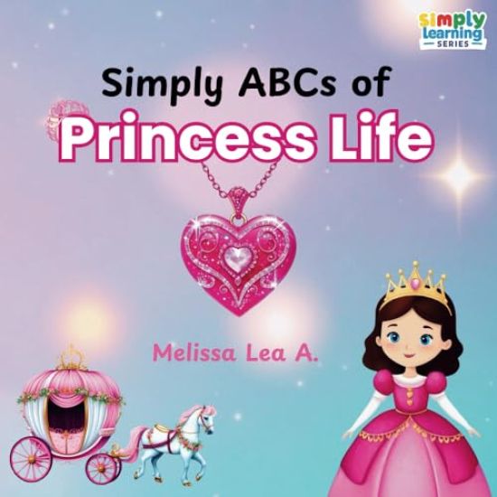 Simply ABCs of Princess Life