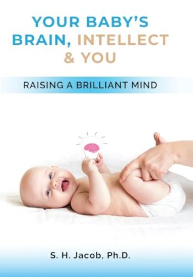 Your Baby's Brain, Intellect, and You