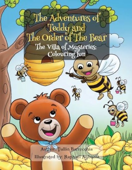 The Adventures of Teddy and The Order of The Bear: The Villa of Mysteries Colouring Fun