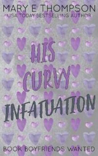 His Curvy Infatuation