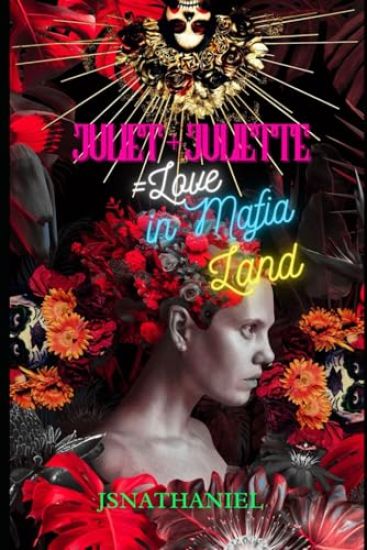 Juliet + Juliette = Love in Mafia Land