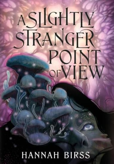 A Slightly Stranger Point of View