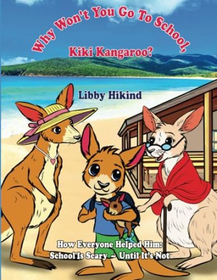 Why Won't You to Go to School, Kiki Kangaroo?
