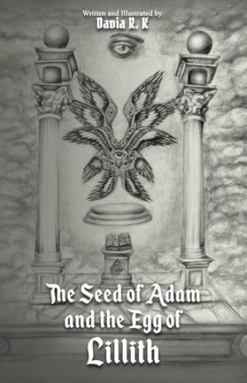 The Seed of Adam and the Egg of Lillith