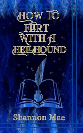 How to Flirt With a Hellhound