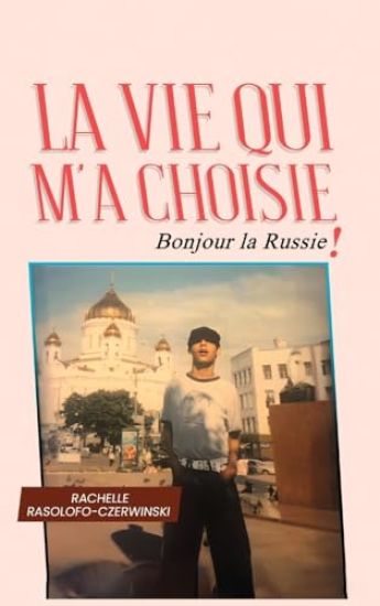 La Vie Qui M'a Choisie