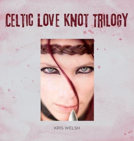 Celtic Love Knot Trilogy