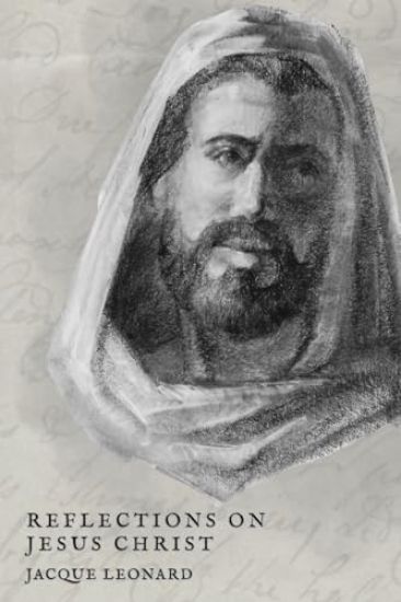 Reflections on Jesus Christ
