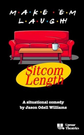 Make 'Em Laugh (Sitcom Length)