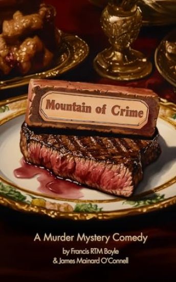 Mountain of Crime, A Murder Mystery Comedy