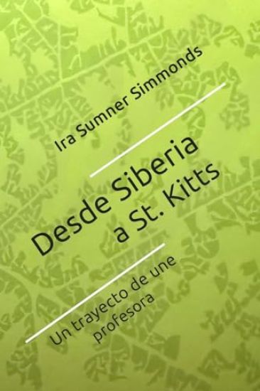 Desde Siberia a St. Kitts