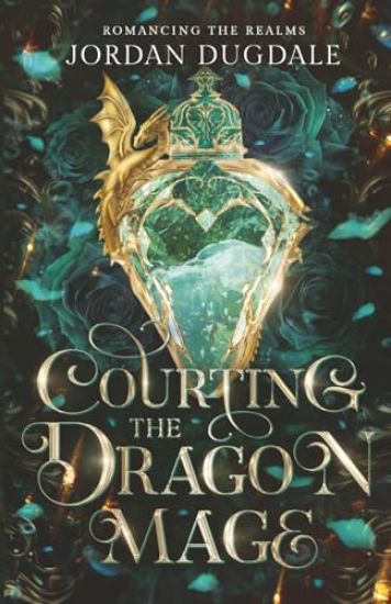 Kansikuva: Courting the Dragon Mage