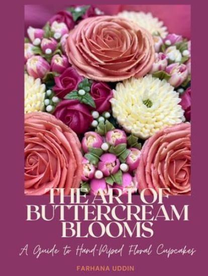 The Art of Buttercream Blooms