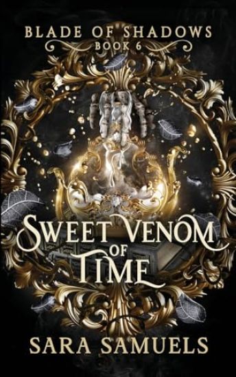 Sweet Venom of Time