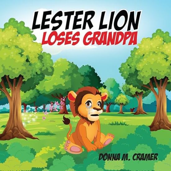Lester Lion Loses Grandpa