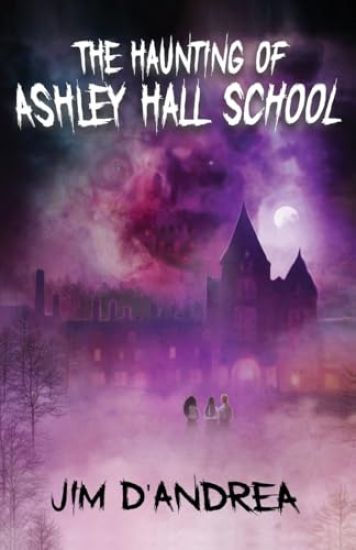 The Haunting of Ashley Hall School