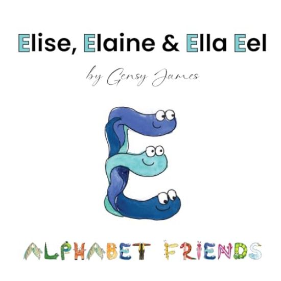 Elise, Elaine & Ella Eel