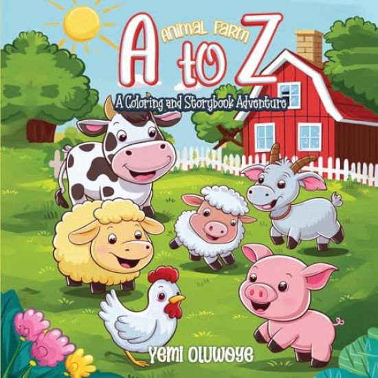 A TO Z Animal Farm A Coloring and Storybook Adventure