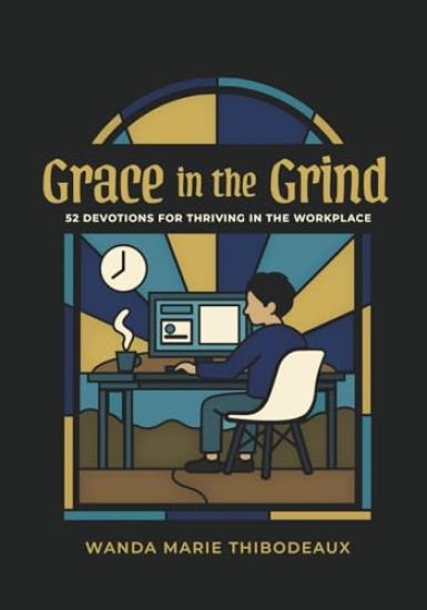Grace in the Grind