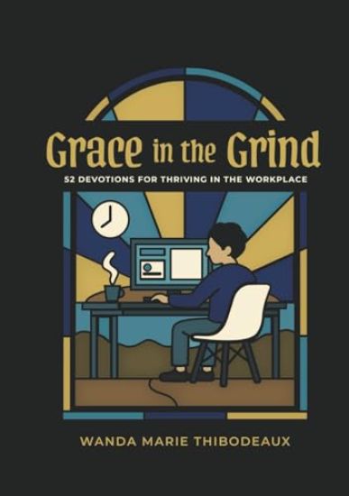 Grace in the Grind
