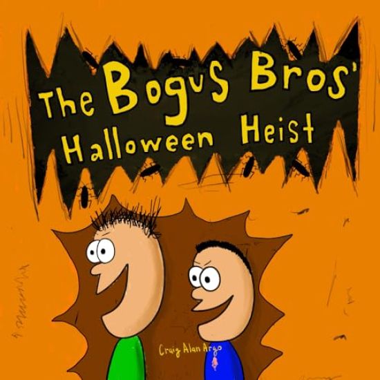 The Bogus Bros' Halloween Heist