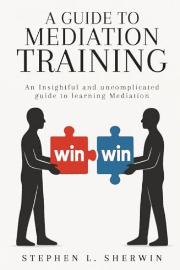 A Guide to Mediation Training