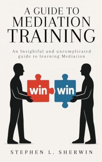 A Guide to Mediation Training