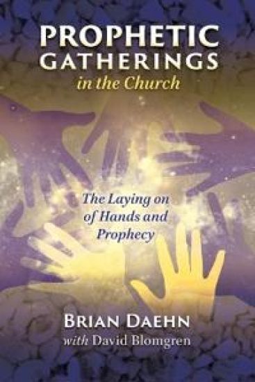 Prophetic Gatherings in the Church