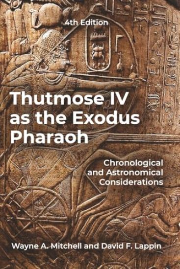 Thutmose IV as the Exodus Pharaoh
