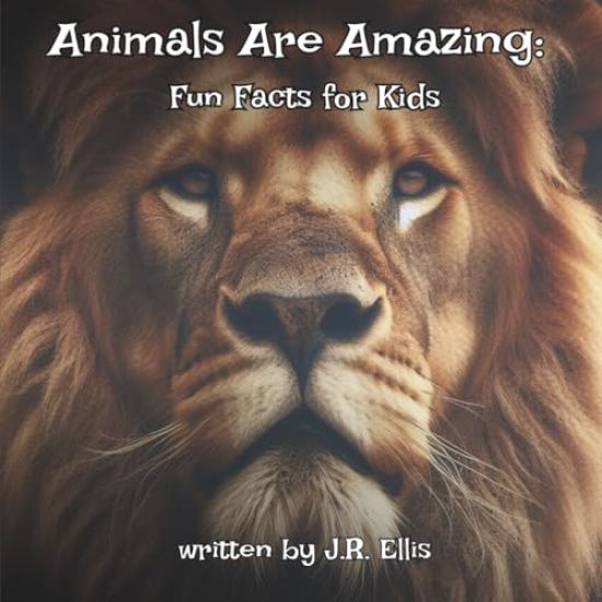 Animals Are Amazing!