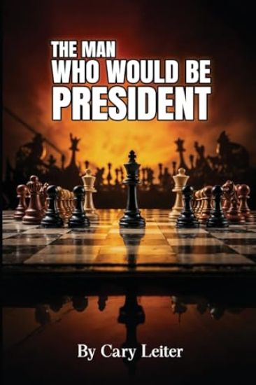The Man Who Would Be President