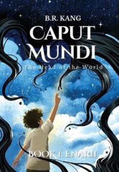 Caput Mundi, the Head of the World (Book #1 Enarii)