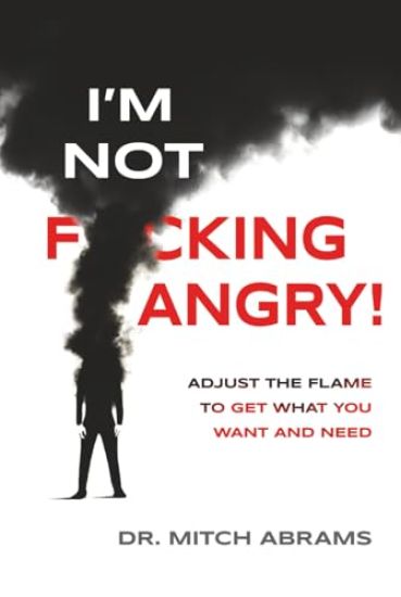 I'm Not F*cking Angry!