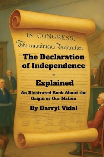 The Declaration of Independence - Explained