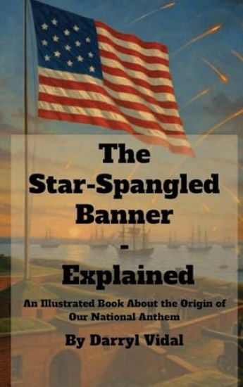 The Star-Spangled Banner - Explained