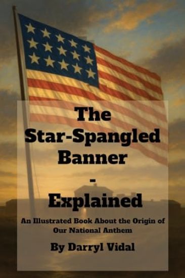 The Star-Spangled Banner - Explained