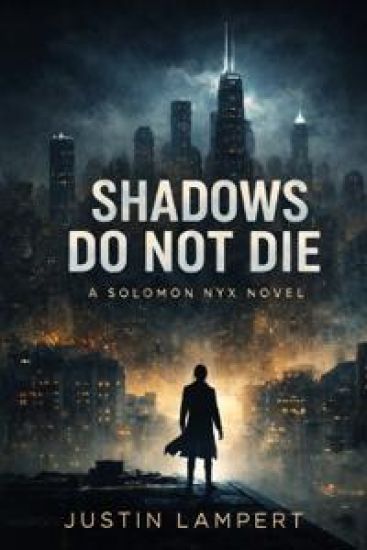 Shadows Do Not Die
