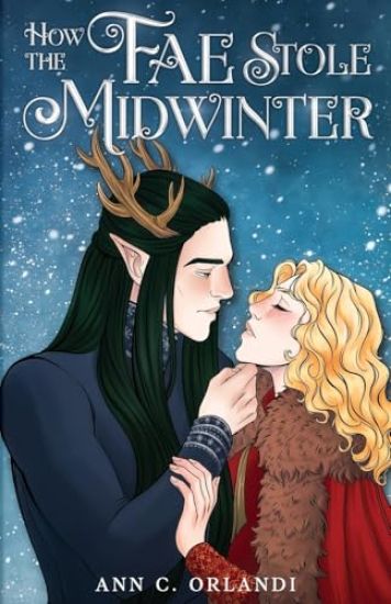 How The Fae Stole Midwinter