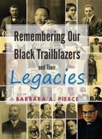 Remembering Our Black Trailblazers and their legacies