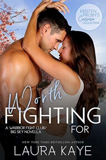 Worth Fighting for: A Warrior Fight Club/Big Sky Novella